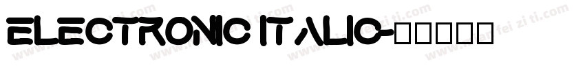electronic italic字体转换